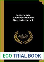 Lieder eines kosmopolitischen Nachtwachters. I. (German Edition)
