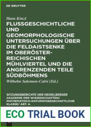 Flussgeschichtliche und geomorphologische Untersuchungen uber die Feldaistsenke im oberosterreichischen Muhlviertel und die angrenzenden Teile … Wissenschaften, 1930, 4) (German Edition)