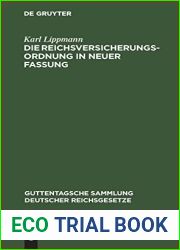Die Reichsversicherungsordnung in neuer Fassung: Erganzungsband enthaltend die Erganzungen zum ersten, zweiten und vierten Buch sowie die zweite … Reichsgesetze, 161) (German Edition)