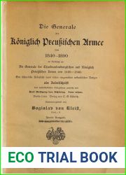Die Generale der Koniglich Preussischen Armee von 1840 - 1890