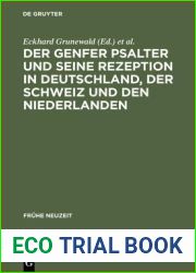 Der Genfer Psalter Und Seine Rezeption in Deutschland, Der Schweiz Und Den Niederlanden: 16.-18. Jahrhundert