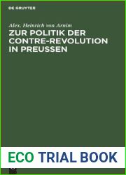 Zur Politik der Contre-Revolution in Preussen: Zwei Reden in der ersten Kammer zu Berlin nicht gehalten und gehalten (German Edition)