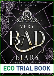 Very Bad Liars (Kingston University, #3)