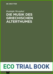 Die Musik Des Griechischen Alterthumes: Nach Den Alten Quellen Neu Bearbeitet