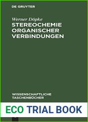 Stereochemie organischer Verbindungen (Wissenschaftliche Taschenbucher, 151) (German Edition)