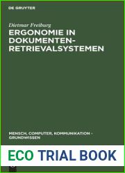 Ergonomie in Dokumenten-Retrievalsystemen (Mensch, Computer, Kommunikation - Grundwissen, 3) (German Edition)