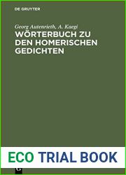Worterbuch Zu Den Homerischen Gedichten by Georg Autenrieth (2012-09-17)