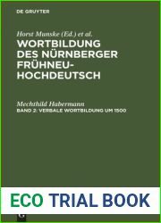 Wortbildung des Nurnberger Fruhneuhochdeutsch. Band 2 Verbale Wortbildung um 1500