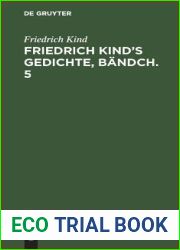 Friedrich Kind|s Gedichte, Bandch. 5 (German Edition)