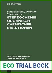 Stereochemie organisch-chemischer Reaktionen (Wissenschaftliche Taschenbucher, 293) (German Edition)