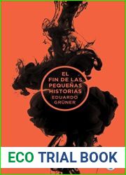 El fin de las pequenas historias (Spanish Edition)