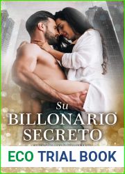 Su billonario secreto (Chicos malos y billonarios no 3)