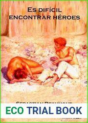 Es dificil encontrar heroes (Spanish Edition)
