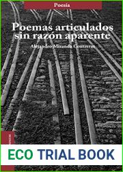 Poemas articulados sin razon aparente (Spanish Edition)