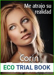 Me atrajo su realidad (Spanish Edition)