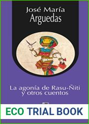 La agonia de Rasu-Niti y otros cuentos (Spanish Edition)
