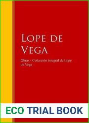 Obras: Coleccion Integral de Lope de Vega
