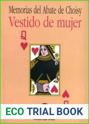 Memorias del abate Choisy vestido de mujer