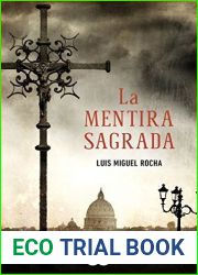 La mentira sagrada (Spanish Edition) by Luis Miguel Rocha (2013-09-12)