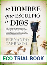 El hombre que esculpio a Dios (Spanish Edition)