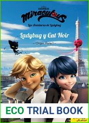 Miraculous. Ladybug y Cat Noir. Origen parte 1: Narrativa 5 (Spanish Edition)
