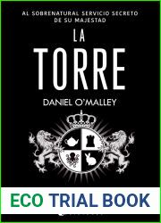 La torre (Los archivos del Checquy, #1)