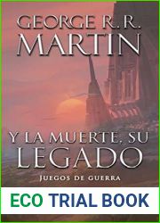 Y la muerte, su legado: Juegos de guerra (Spanish Edition)