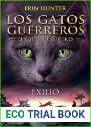 Exilio (Los gatos guerreros | El poder de los tres, #3)