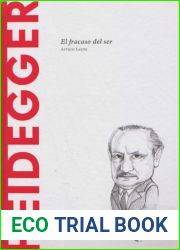 Heidegger: El fracaso del ser (Biblioteca Descubrir la Filosofia, #24)