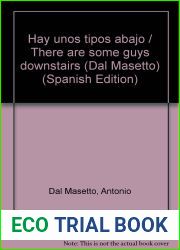 Hay unos tipos abajo There are some guys downstairs (Dal Masetto) (Spanish Edition)