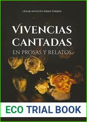 Vivencias cantadas en prosas y relatos (Spanish Edition)