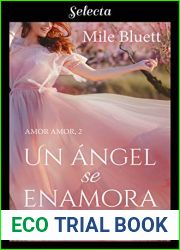 Un angel se enamora (Amor amor #2)