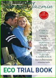 Siempre igual - Suenos recuperados - Inevitablemente enamorada: El mejor regalo para San Valentin, una novela de Harlequin (Omnibus Jazmin) (Spanish Edition)