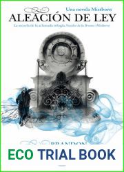 Aleacion de ley (Nacidos de la Bruma, #4)