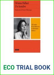 [(Un hombre)] [Author: Oriana Fallaci] published on (April, 2011)