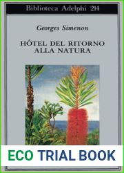 Hotel del Ritorno alla Natura