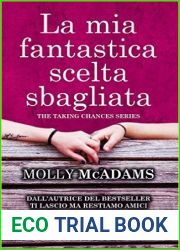 La mia fantastica scelta sbagliata (Taking Chances, #1.5)