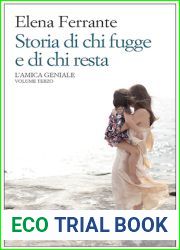 Storia di chi fugge e di chi resta (L|amica geniale, #3)