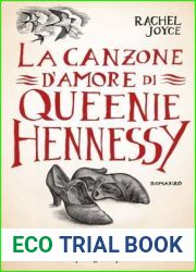 La canzone d|amore di Queenie Hennessy (Harold Fry, #2)