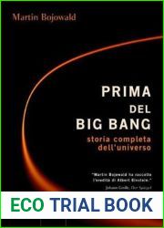 Prima del Big Bang : Storia completa dell|Universo