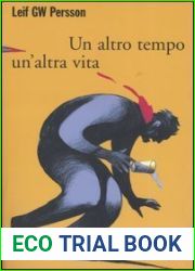 Un altro tempo, un|altra vita (Fall of the Welfare State, #2)