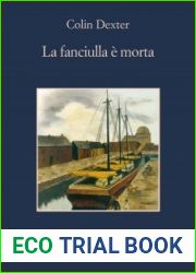 La fanciulla e morta (Inspector Morse #8)