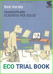 Shakespeare scriveva per soldi: Diario di un lettore