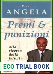 Premi and punizioni. Alla ricerca della felicita