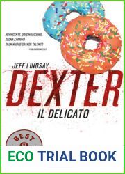 Dexter il delicato