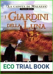 I giardini della Luna (La caduta di Malazan, #1)