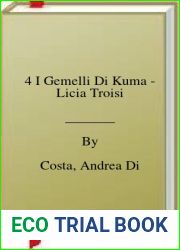 4 I Gemelli Di Kuma - Licia Troisi