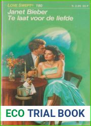 Te laat voor de liefde (Dutch Edition)