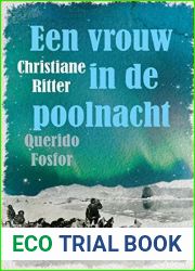 Een vrouw in de poolnacht