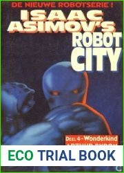 Wonderkind (Isaac Asimov|s Robot City, #4)